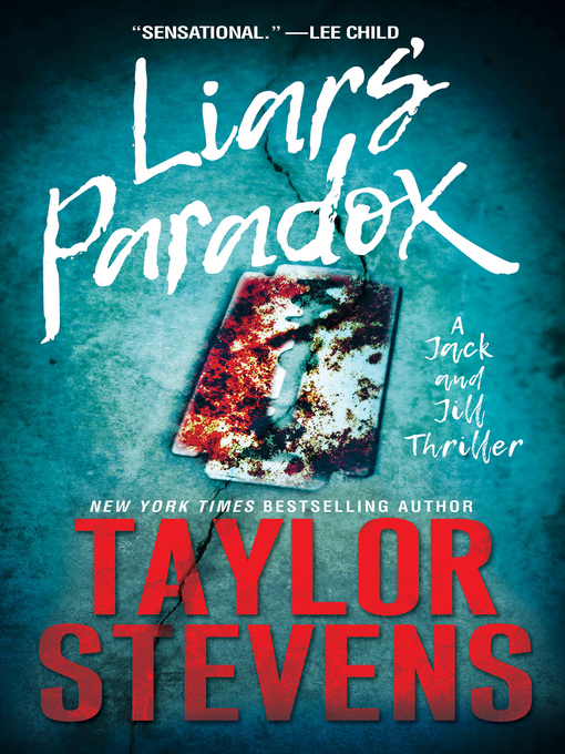 Title details for Liars' Paradox by Taylor Stevens - Available